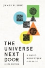 The Universe Next Door : A Basic Worldview Catalog - eBook