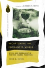 Recapturing an Enchanted World : Ritual and Sacrament in the Free Church Tradition - eBook
