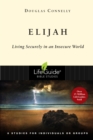 Elijah : Living Securely in an Insecure World - eBook