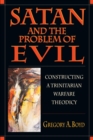 Satan and the Problem of Evil - eBook