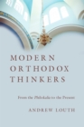 Modern Orthodox Thinkers : From the Philokalia to the Present - eBook