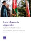 Iran's Influence in Afghanistan : Implications for the U.S. Drawdown - Book