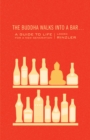 Buddha Walks into a Bar . . . - eBook