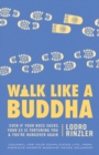Walk Like a Buddha - eBook