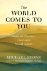 World Comes to You - eBook