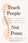 Teach People, Not Poses - eBook