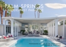 Palm Springs : A Modernist Paradise - Book