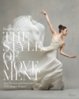 Style of Movement : Fashion and Dance - Book