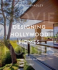Designing Hollywood Homes : Movie Houses - Book