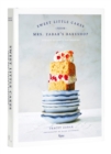 Sweet Little Cakes from Mrs. Zabar's Bakeshop : Perfect Desserts for Sharing - Book