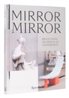 Mirror Mirror : Reflections on Contemporary Design at Chatsworth - Book