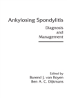 Ankylosing Spondylitis : Diagnosis and Management - eBook