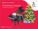 Bastien New Traditions: Christmas Classics - Primer B - Book