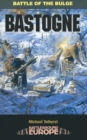 Bastogne: Battle of the Bulge - Book