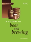 A History of Beer and Brewing - Book