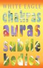 Chakras Auras Subtle Bodies - eBook