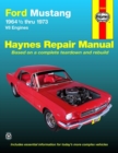 Ford Mustang, Mach 1, GT, Shelby, & Boss V-8 (1964-1973) Haynes Repair Manual (USA) - Book