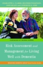 Risk Assessment and Management for Living Well with Dementia - eBook