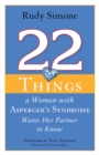 22 Things a Woman with Asperger's Syndrome Wants Her Partner to Know - eBook