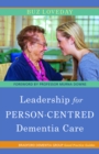 Leadership for Person-Centred Dementia Care - eBook