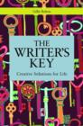The Writer's Key : Introducing Creative Solutions for Life - eBook
