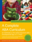 A Complete ABA Curriculum for Individuals on the Autism Spectrum with a Developmental Age of 3-5 Years : A Step-by-Step Treatment Manual Including Supporting Materials for Teaching 140 Beginning Skill - eBook
