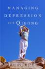 Managing Depression with Qigong - eBook