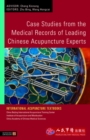 Case Studies from the Medical Records of Leading Chinese Acupuncture Experts - eBook