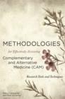 Methodologies for Effectively Assessing Complementary and Alternative Medicine (CAM) : Research Tools and Techniques - eBook