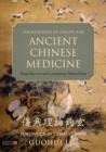 Foundations of Theory for Ancient Chinese Medicine : Shang Han Lun and Contemporary Medical Texts - eBook