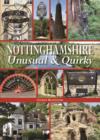 Nottinghamshire Unusual & Quirky - Book