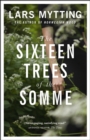 The Sixteen Trees of the Somme - eBook