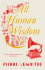 All Human Wisdom - Book