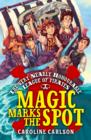 The Very Nearly Honourable League of Pirates: Magic Marks The Spot - eBook