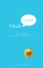 Talk Lean : Shorter Meetings. Quicker Results. Better Relations. - eBook
