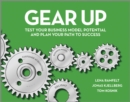 Gear Up : Test Your Business Model Potential and Plan Your Path to Success - eBook
