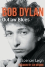 Bob Dylan : Outlaw Blues - Book