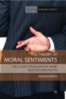 The Theory of Moral Sentiments : The classic philosophical work on ethics and rights - eBook