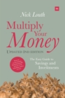 Multiply Your Money : The Easy Guide to Savings and Investments - eBook