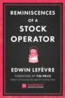 Reminiscences of a Stock Operator : The Classic Novel Based on the Life of Legendary Stock Market Speculator Jesse Livermore - Book