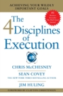 4 Disciplines of Execution : Achieving Your Wildly Important Goals - eBook