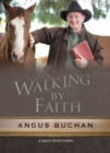 Walking by Faith : A daily devotional - eBook