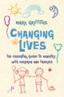 Changing Lives : The essential guide to ministry with children and families - eBook