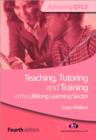 Teaching, Tutoring and Training in the Lifelong Learning Sector - Book
