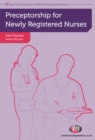 Preceptorship for Newly Registered Nurses - eBook