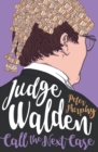 Judge Walden: Call the Next Case - Book
