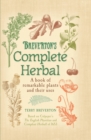 Breverton's Complete Herbal : A Book of Remarkable Plants and Their Uses - eBook