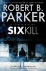 Sixkill (A Spenser Mystery) - eBook