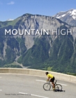 Mountain High : Europe's 50 Greatest Cycle Climbs - eBook