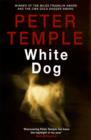 White Dog : A Jack Irish Thriller (4) - eBook